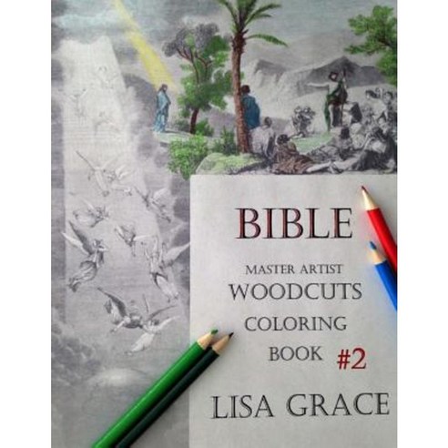 Bible Master Artist Woodcuts Adult Coloring Book #2 Paperback, Createspace Independent Publishing Platform