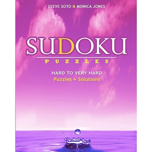 Sudoku Puzzles - Hard to Very Hard: Puzzles + Solutions Paperback, Createspace Independent Publishing Platform