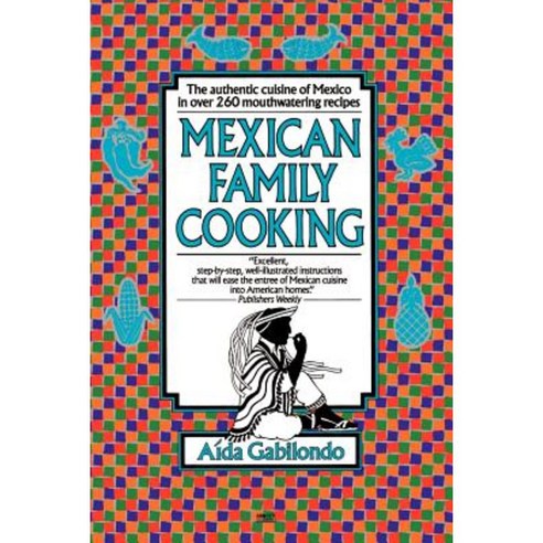 Mexican Family Cooking Paperback, Ballantine Books