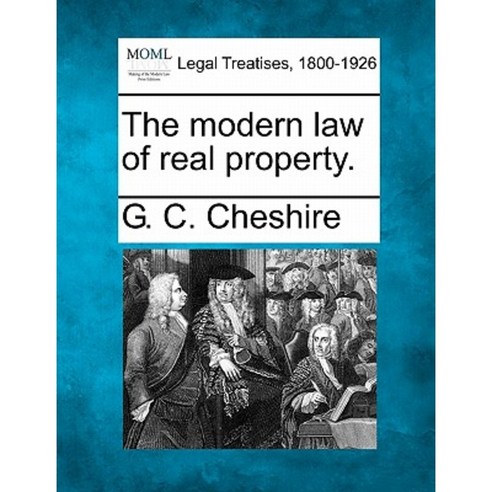 The Modern Law of Real Property. Paperback, Gale, Making of Modern Law
