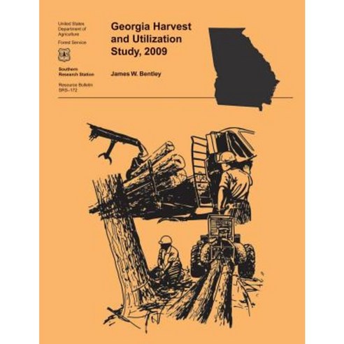 Georgia Harvest and Utilization Study 2009 Paperback, Createspace Independent Publishing Platform
