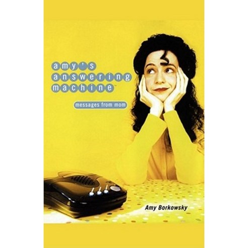Amy''s Answering Machine: Messages from Mom Paperback, Atria Books