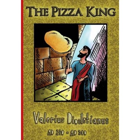 The Pizza King Paperback, Createspace Independent Publishing Platform