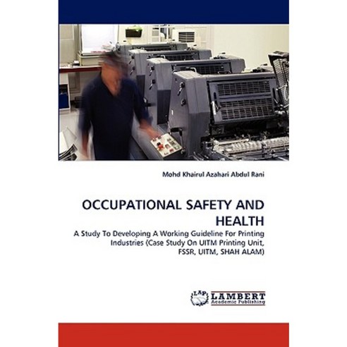 Occupational Safety and Health Paperback, LAP Lambert Academic Publishing