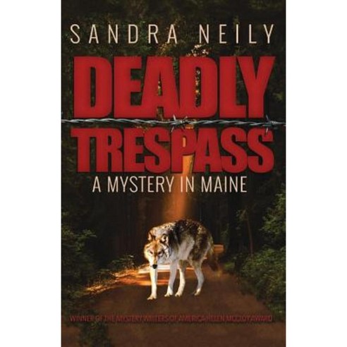 Deadly Trespass: A Mystery in Maine Paperback, Kwill Books