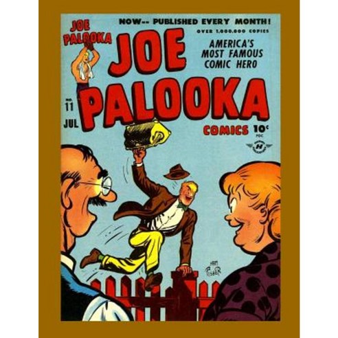 Joe Palooka Comics Vol. 2 #11: America''s Favorite Boxer - In the Army! Paperback, Createspace Independent Publishing Platform