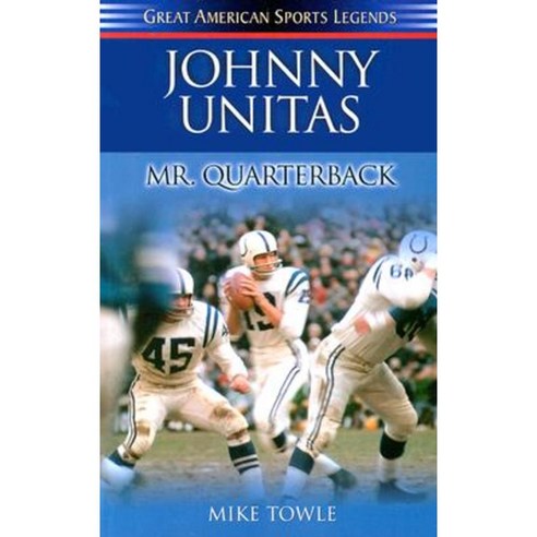 Johnny Unitas Paperback, Cumberland House Publishing