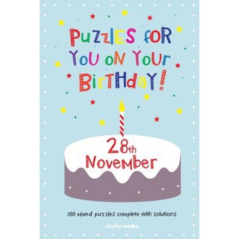Puzzles for You on Your Birthday - 28th November Paperback, Createspace Independent Publishing Platform