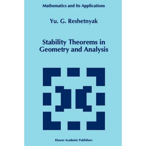 Stability Theorems in Geometry and Analysis Paperback, Springer