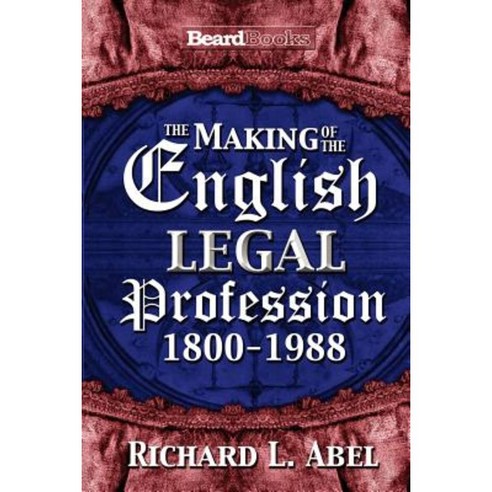 The Making of the English Legal Profession Paperback, Beard Books