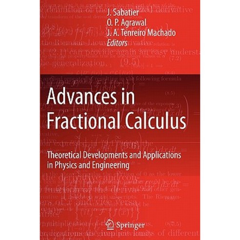 Advances in Fractional Calculus: Theoretical Developments and Applications in Physics and Engineering Paperback, Springer