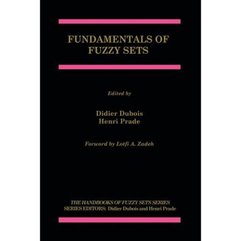 Fundamentals of Fuzzy Sets Paperback, Springer