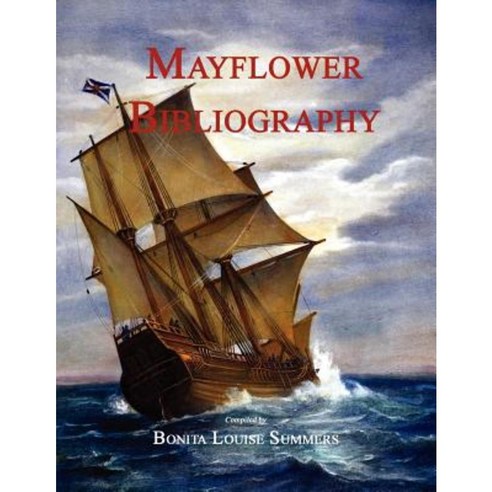 Mayflower Bibliography Paperback, Janaway Publishing, Inc.