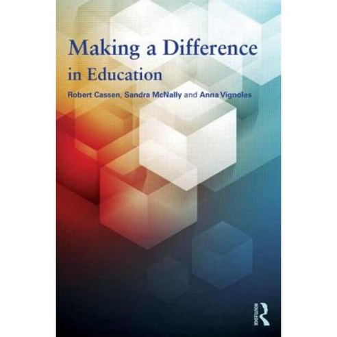 Making a Difference in Education: What the Evidence Says Paperback, Routledge