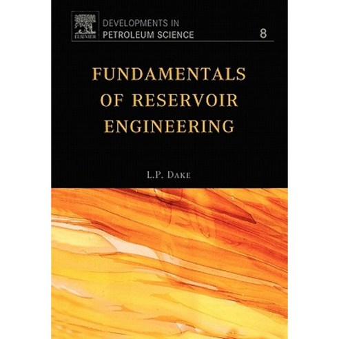 Fundamentals of Reservoir Engineering Paperback, Elsevier Science