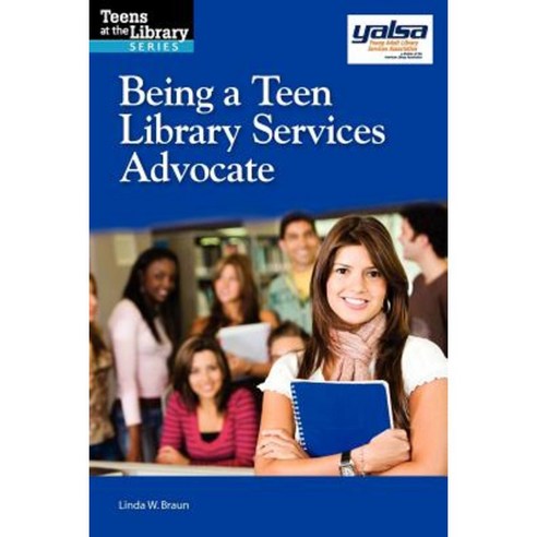 Being a Teen Library Services Advocate Paperback, Neal-Schuman Publishers