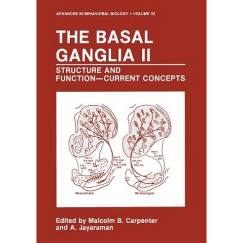 The Basal Ganglia II: Structure and Function--Current Concepts Paperback, Springer