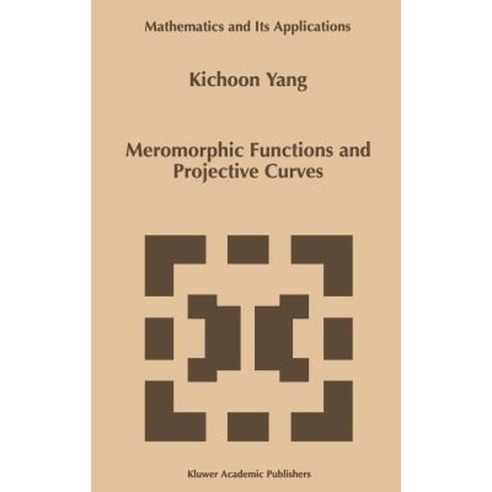 Meromorphic Functions and Projective Curves Hardcover, Springer