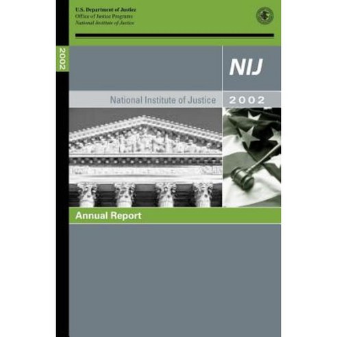Nij 2002 Annual Report Paperback, Createspace