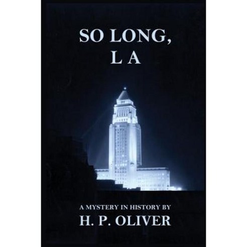 So Long L a Paperback, Mysteries in History