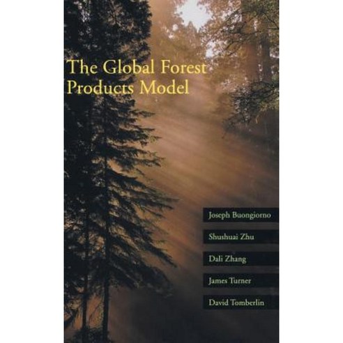 The Global Forest Products Model: Structure Estimation and Applications Hardcover, Academic Press