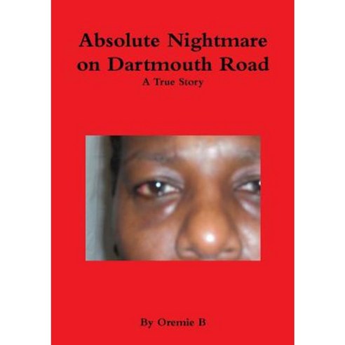 Absolute Nightmare on Dartmouth Road Paperback, Lulu.com