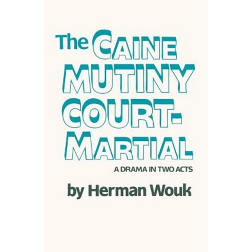 The Caine Mutiny Court-Martial Paperback, Doubleday Books