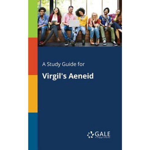 A Study Guide for Virgil''s Aeneid Paperback, Gale, Study Guides