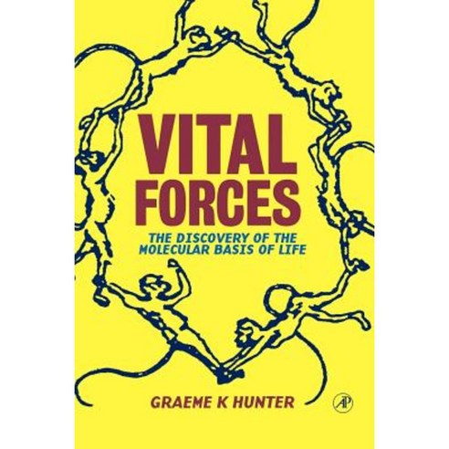 Vital Forces: The Discovery of the Molecular Basis of Life Paperback, Academic Press
