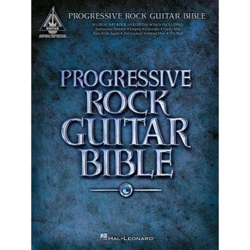 Progressive Rock Guitar Bible Paperback, Hal Leonard Publishing Corporation