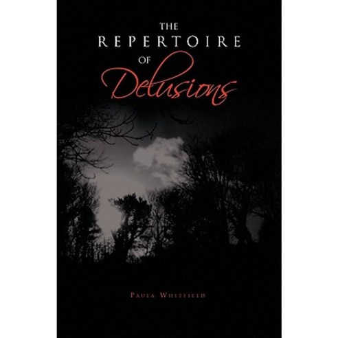 The Repertoire of Delusions Paperback, Xlibris Corporation