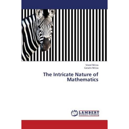 The Intricate Nature of Mathematics Paperback, LAP Lambert Academic ...
