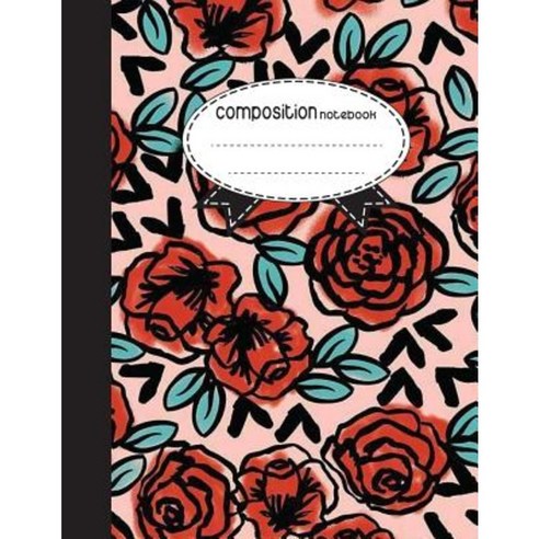 Composition Notebook 8.5 X 11 110 Pages: Red Roses: (School Notebooks ...