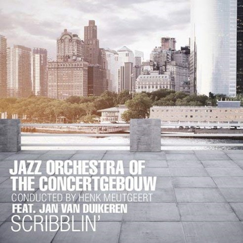 Jazz Orchestra of the Concertgebouw - Scribblin'' EU수입반, 1CD