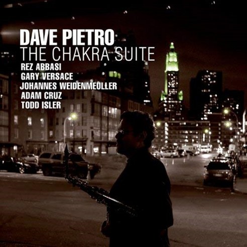 Dave Pietro - The Chakara Suite EU수입반, 1CD