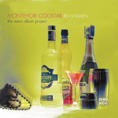 MONTEFIORI COCKTAIL - RE-SHAKEN/ THE REMIX ALBUM PROJECT EU수입반, 1CD