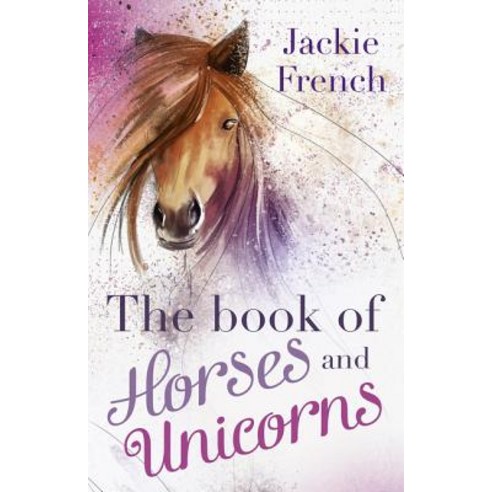 The Book of Horses and Unicorns Paperback, HarperCollins