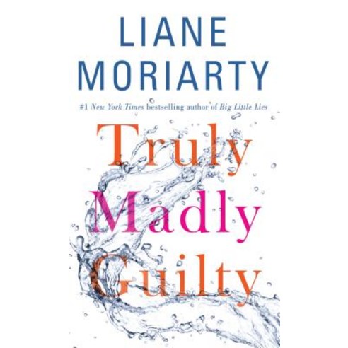 Truly Madly Guilty Paperback, Large Print Press
