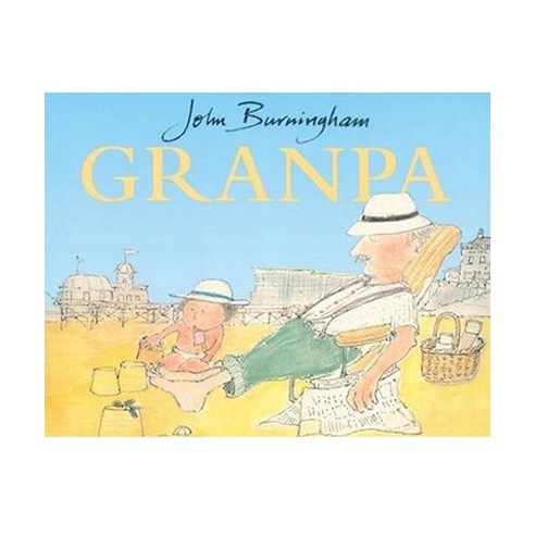 John Burningham : Granpa, RandomHouseChildren