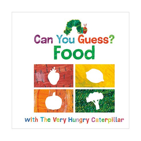 Can You Guess? : Food with The Very Hungry Caterpillar, WorldofEricCarle