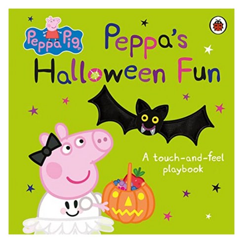 Peppa Pig : Peppa''s Halloween Fun : A Touch-and-Feel Playbook