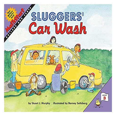 Mathstart 3 : Sluggers'' Car Wash, HarperCollins