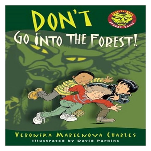 Easy-to-Read Spooky Tales : Don't Go Into the Forest!, Tundra Books