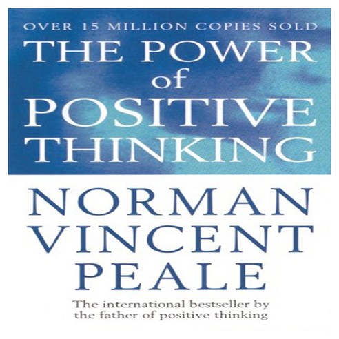 Power of Positive Thinking, Norman Vincent Peale