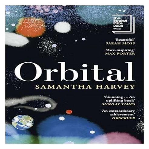 Orbital, Orbital (Roughcut), Samantha Harvey(저), Vintage Publishing