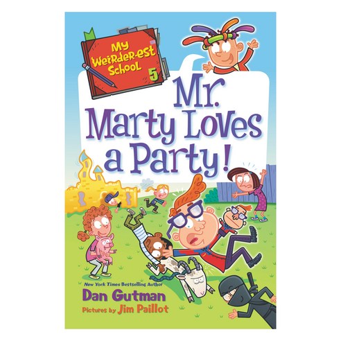 My Weirder-est School 05 : Mr. Marty Loves a Party!, HarperCollins
