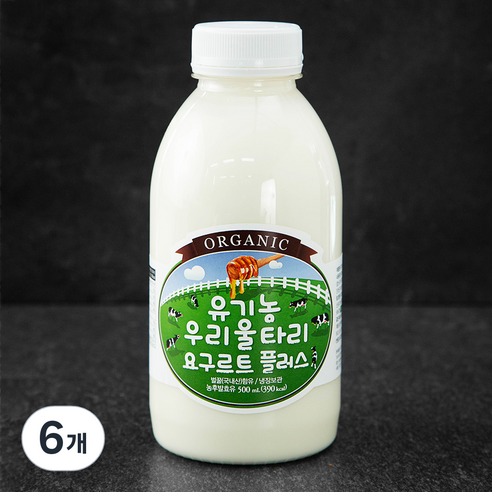 유기농우리울타리 유기가공식품 인증 요구르트 플러스, 500ml, 1개입, 6개