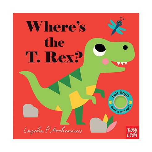 Where''s the T. Rex?, Nosy Crow Ltd