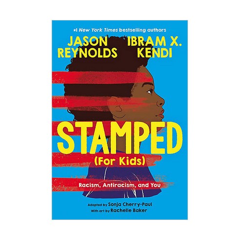 Stamped (For Kids) : Racism Antiracism and You, Little Brown