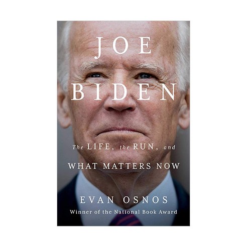 Joe Biden:The Life the Run and What Matters Now, Scribner Book Company